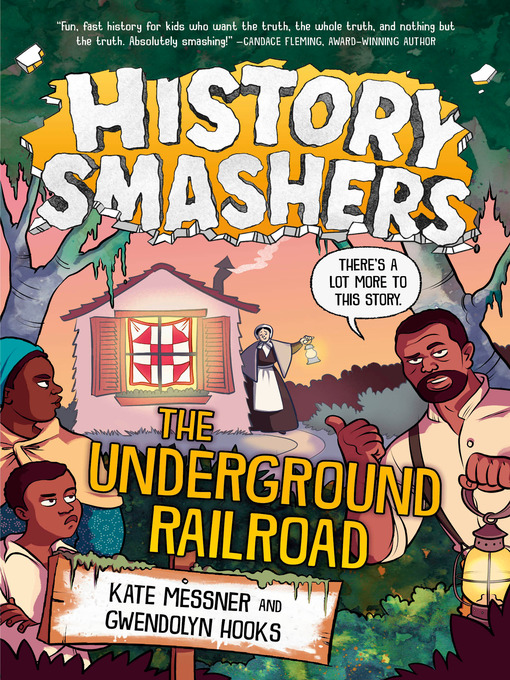 Cover image for History Smashers: The Underground Railroad